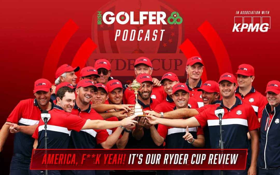 Podcast: America, F**k Yeah! It’s our Ryder Cup review