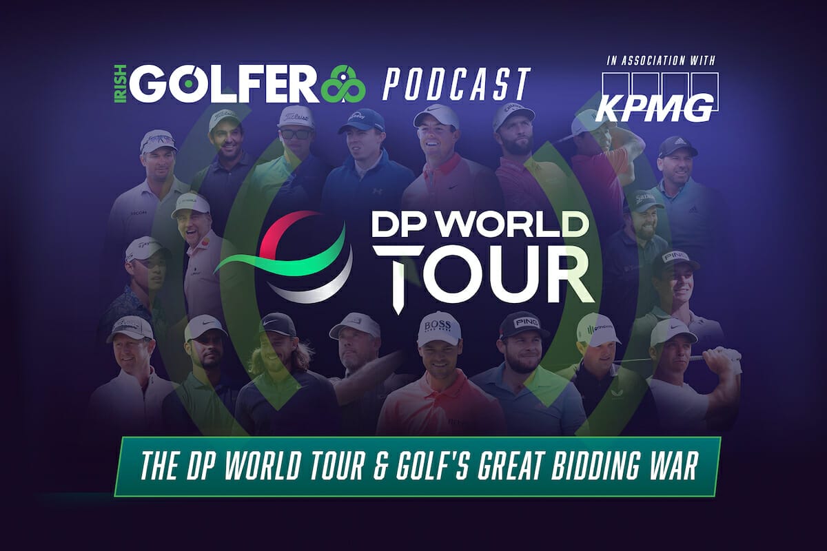 Podcast – The DP World Tour & Golf’s Great Bidding War