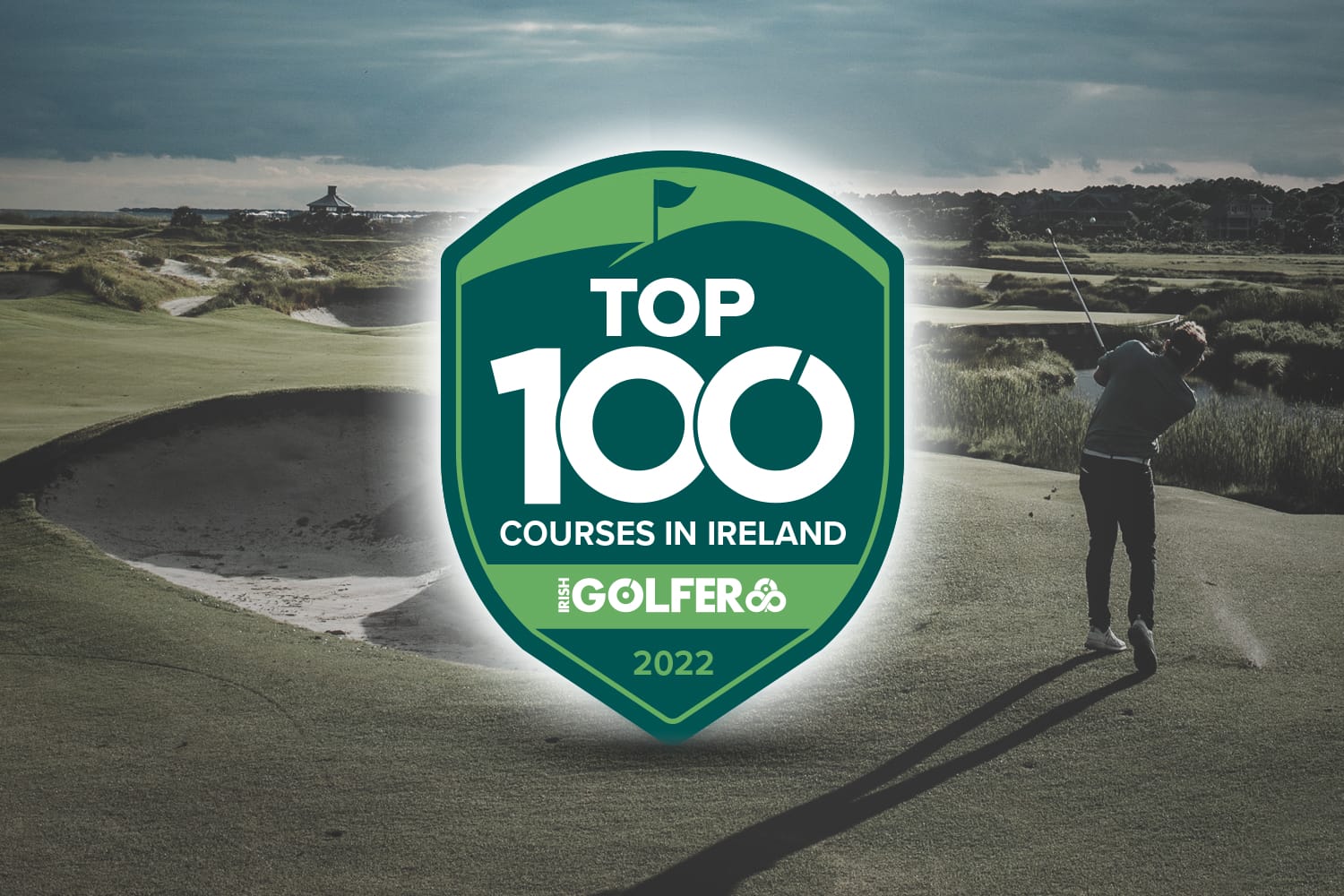The 2022 Irish Golfer Top 100 Courses In Ireland Ranking - Irish Golfer