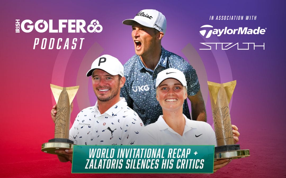 Podcast: World Invitational recap + Zalatoris silences his critics